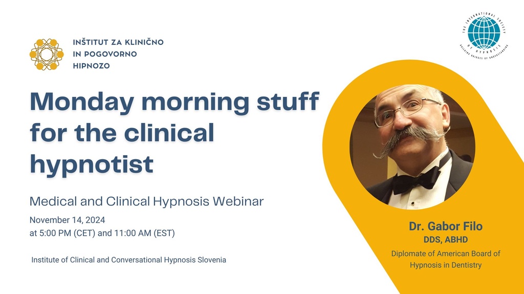 Dr. Gabor Filo: Monday Morning Stuff For the Clinical Hypnotist